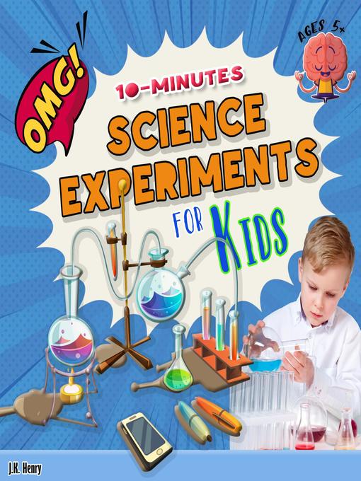 Title details for Science Experiments by J.K. Henry - Available